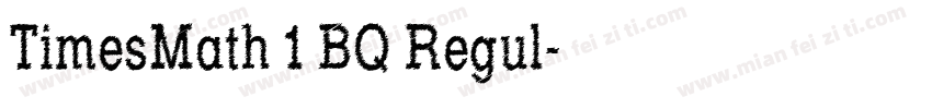 TimesMath 1 BQ Regul字体转换